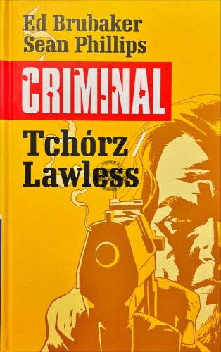 677450 Criminal. Tchórz/Lawless