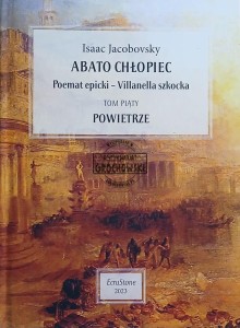 Abato Chłopiec, Poemat epicki - Villanella szkocka, tom 5, Powietrze