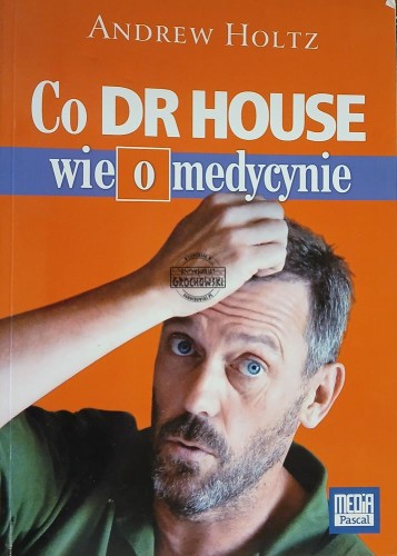 657491 Co dr House wie o medycynie