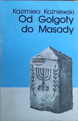 659016 Od Golgoty do Masady