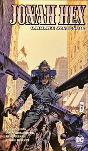 Jonah Hex. Garbate szczęście