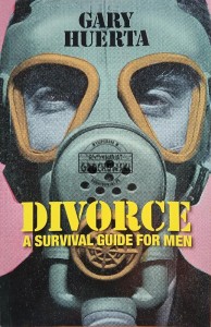 Divorce, a survival guide for men