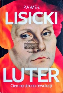 Luter. Ciemna strona rewolucji