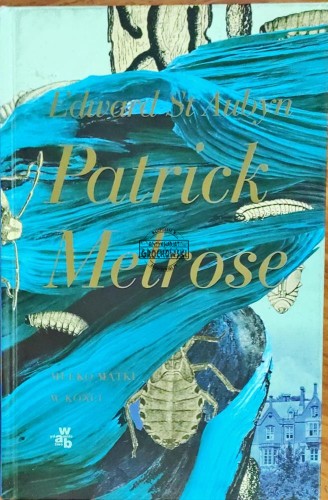 658082 Patrick Melrose. Mleko matki, W końcu