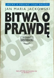 Bitwa o prawdę. Tom I-III