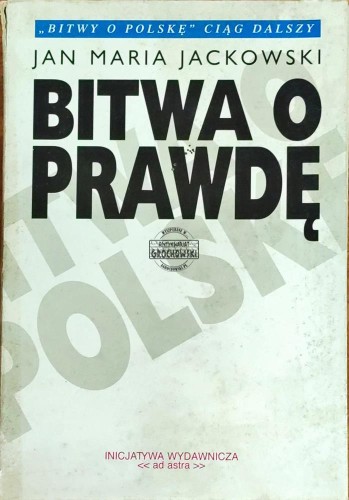 658101 Bitwa o prawdę. Tom I-III