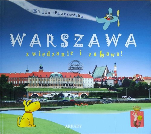 659111 Warszawa. Zwiedzanie i zabawa