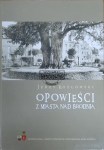 Opowieści z miasta nad Brodnią