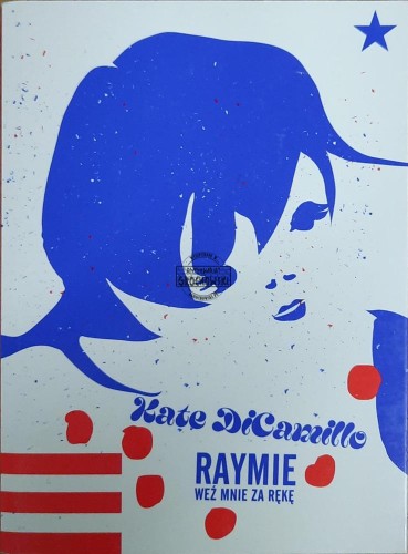 659124 Raymie. Weź mnie za rękę