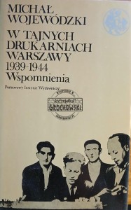 W tajnych drukarniach Warszawy 1939-1944