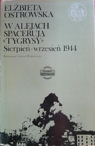 657674 W alejach spacerują "Tygrysy", Sierpień - wrzesień 1944