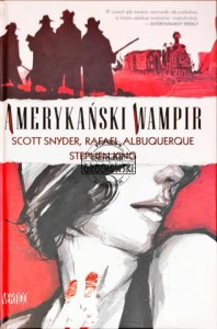 Amerykański wampir. Tom 1 