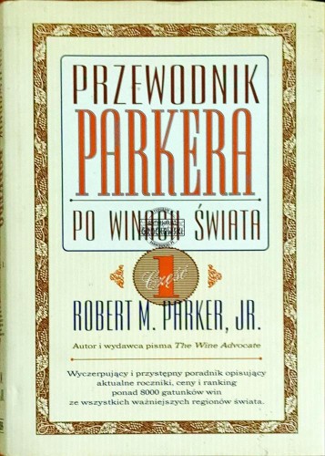 658183 Przewodnik Parkera po winach świata