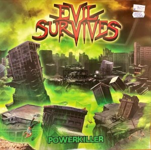 Evil Survives – Powerkiller LP
