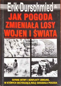 Jak pogoda zmieniła losy wojen i świata 