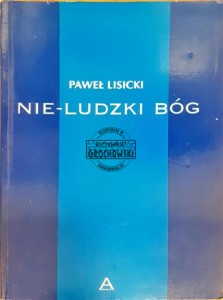 Nie-ludzki Bóg 