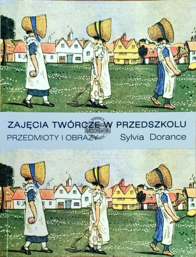 658225 Zajęcia twórcze w przedszkolu. Przedmioty i obrazy