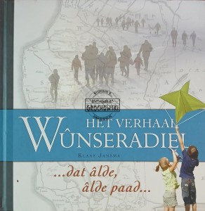 Het verhaal Wonseradeel / Historia Wonseradeela