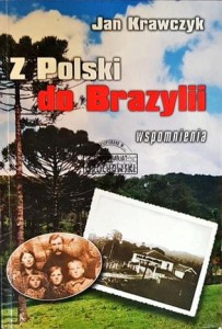Z Polski do Brazylii: Wspomnienia z lat 1916-1937