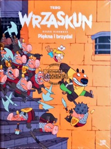 Wrzaskun, cz. 1. Piękna i brzydal