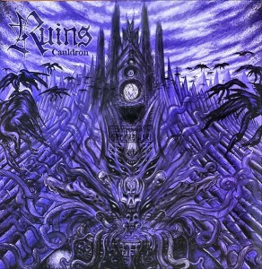 Ruins – Cauldron LP