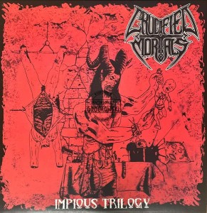 Crucified Mortals / FaithXtractor – Impious Trilogy / Project Trauma LP
