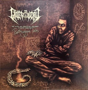 The Grotesquery – The Facts And Terrifying Testament Of Mason Hamilton: Tsathoggua Tales LP