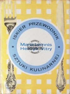 Iskier Przewodnik Sztuki Kulinarnej 