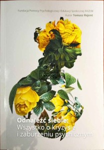 Odnaleźć siebie: Wszystko o kryzysie i zaburzeniu psychicznym