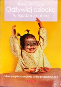 Odżywiaj dziecko w zgodzie z naturą 