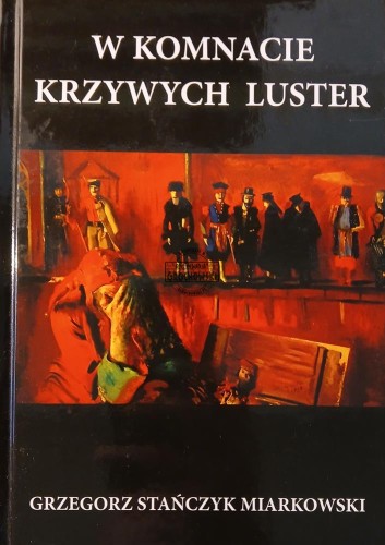 657910 W komnacie krzywych luster