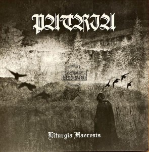 Patria – Liturgia Haeresis LP (Limited Edition)