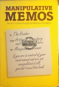 Manipulative memos