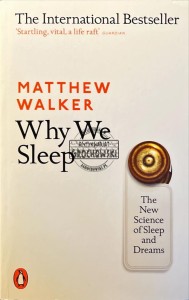 Why We Sleep