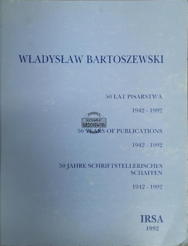 659240 50 lat pisarstwa Władysława Bartoszewskiego (autograf)