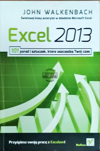 658327 Excel 2013. 10 Porad i sztuczek, które oszczędzą Twój czas