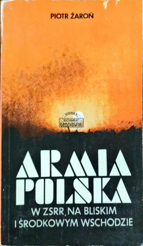 658374 Armia Polska w ZSRR na bliskim i środkowym wschodzie