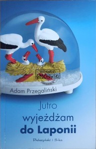 Jutro wyjeżdżam do Laponii