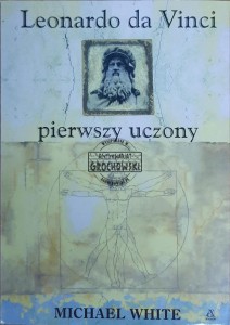 Leonardo da Vinci pierwszy uczony
