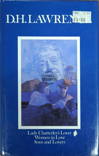 659319 Lady Chatterley's Lover. Women in Love. Sons and Lovers