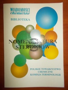 Nomenklatura steroidów. (Seria: Biblioteka Wiadomości Chemicznych)