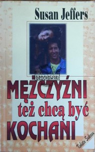 Mężczyźni też chcą być kochani