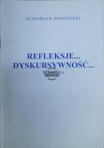 659331 Refleksje...Dyskursywność...Wiersze