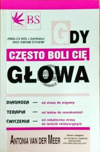 Gdy często boli cię głowa