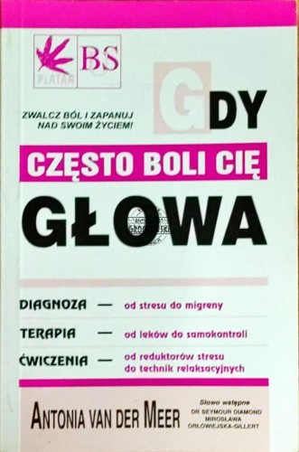 658478 Gdy często boli cię głowa