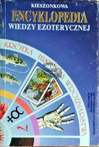 Kieszonkowa encyklopedia wiedzy ezoterycznej