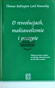 O rewolucjach, makiawielizmie i postępie