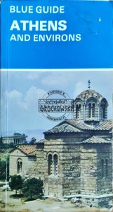 Blue Guide. Athens and anvirons