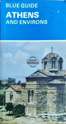 658493 Blue Guide. Athens and anvirons
