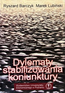 Dylematy stabilizowania koniunktury